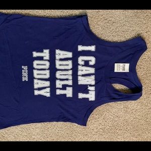 Pink Victoria’s Secret “I Can’t Adult today” tank